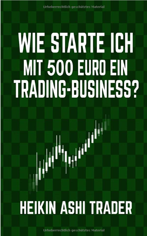 Wie starte ich mit 500 Euro ein Trading-Business?