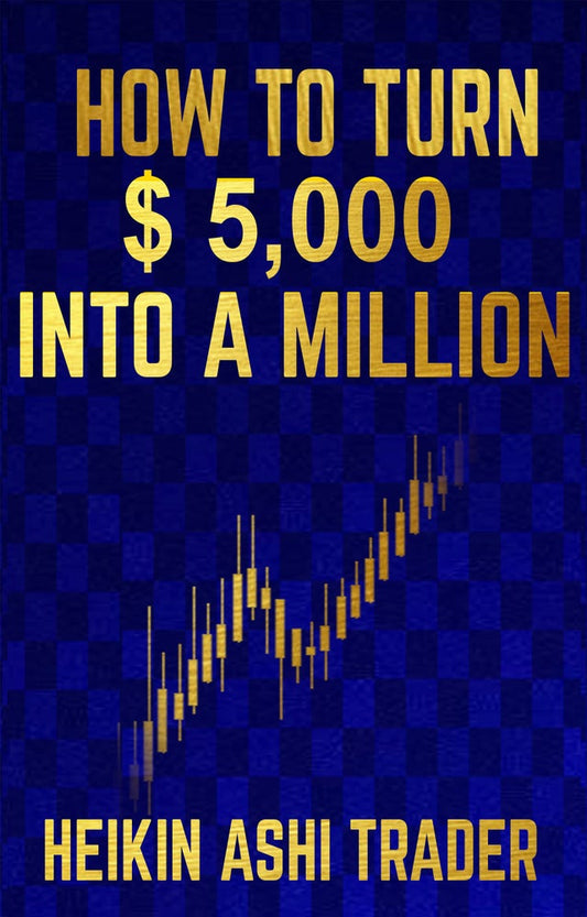 How to Turn $ 5,000 into a Million